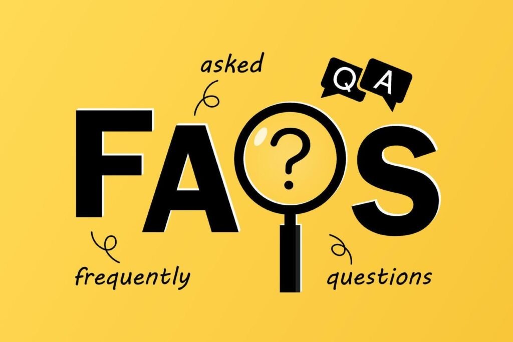 Frequently Asked Questions (FAQs) 