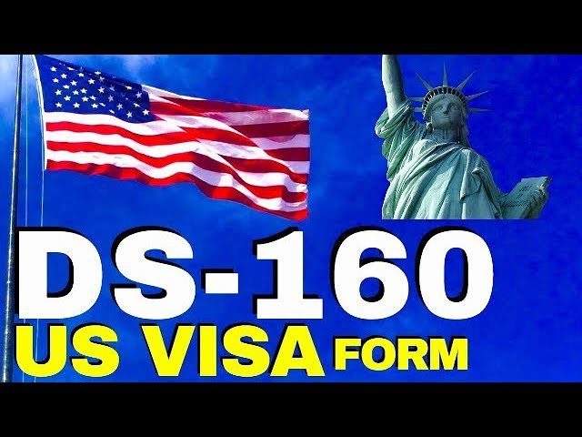 US Visa Application DS-160 