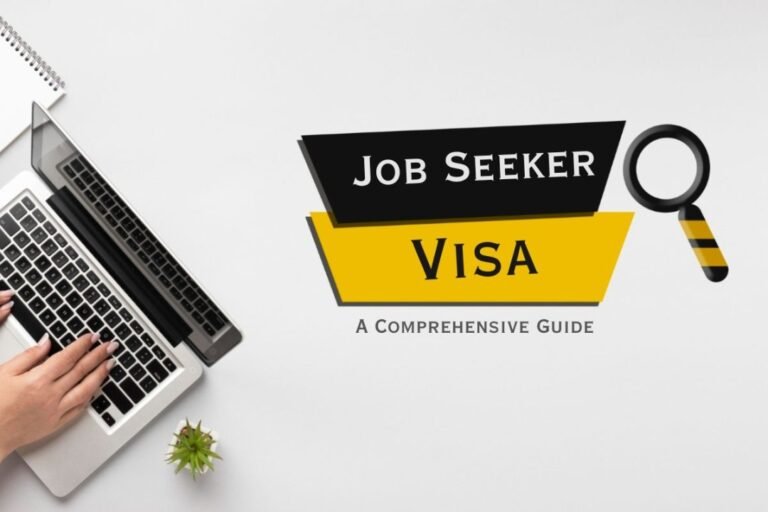 Everything You Need to Know About Job Seeker Visas