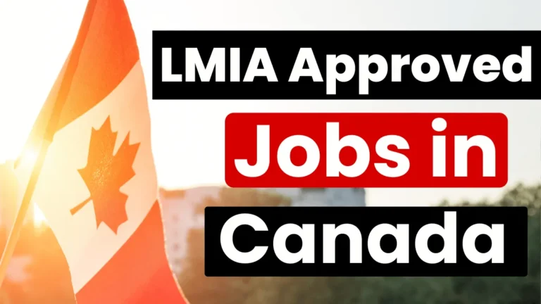 How to Obtain a Work Visa for Canada with LMIA Approval